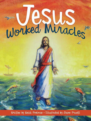 cover image of Jesus Worked Miracles